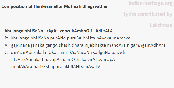 bhujanga bhUSaNa.  rAgA:  cencukAmbhOji.  Adi tALA.